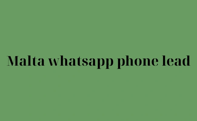 Malta whatsapp phone lead