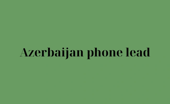 Azerbaijan phone lead