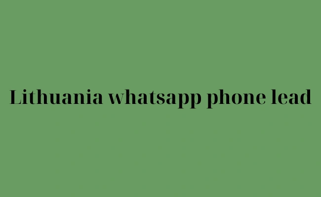 Lithuania whatsapp phone lead