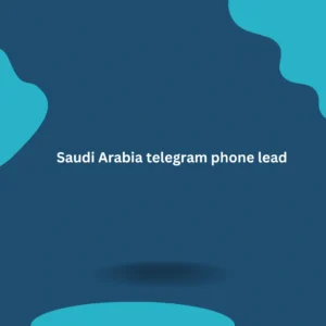 Saudi Arabia telegram phone lead